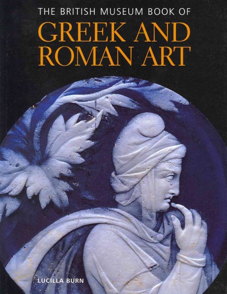 The British Museum Book of Greek and Roman Art /anglais cover