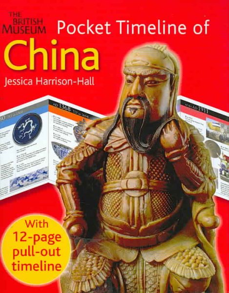The British Museum Pocket Timeline of China (British Museum Pocket Timeline) cover