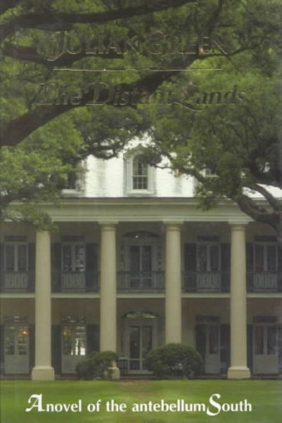 The Distant Lands: A Novel of the Antebellum South cover