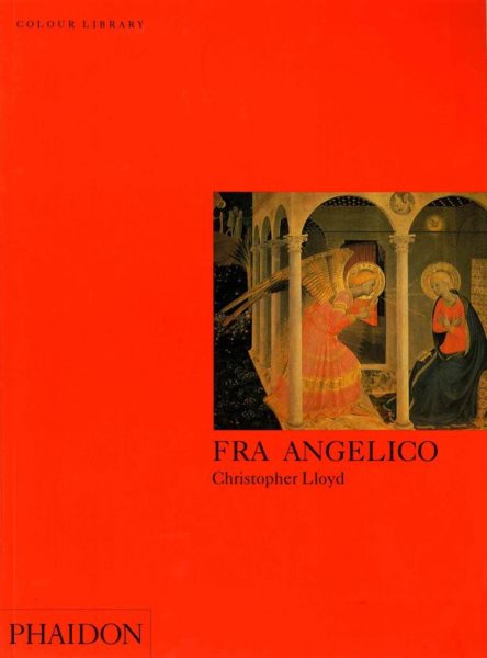 Fra Angelico: Colour Library (Phaidon Colour Library) cover
