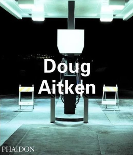 Doug Aitken (Phaidon Contemporary Artists Series) cover