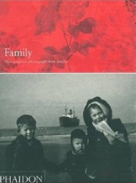 Family: Photographers Photograph Their Families cover