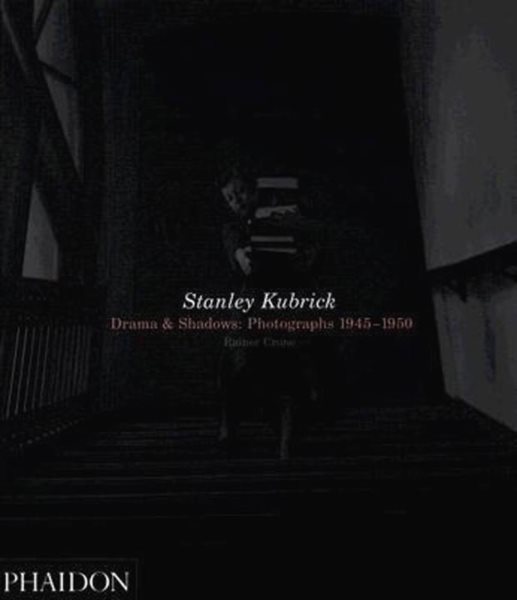 Stanley Kubrick: Drama & Shadows