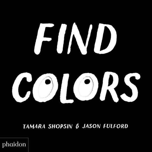 Find Colors: Published in association with the Whitney Museum of American Art cover