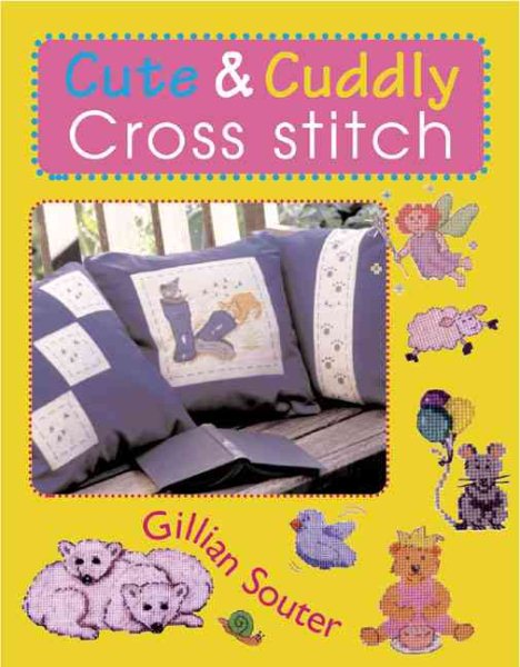 Cute & Cuddly Cross Stitch cover