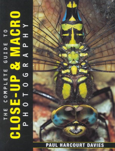 The Complete Guide to Close Up & Macro Photography cover