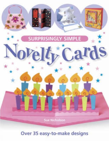 Surprisingly Simple Novelty Cards: Over 35 Easy-to-Make Designs cover