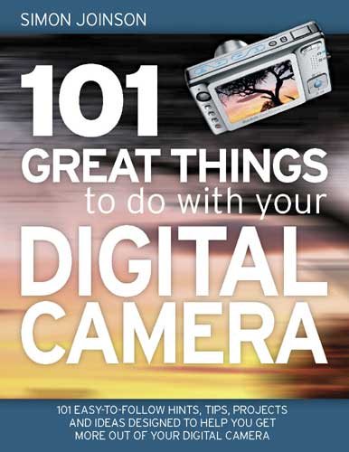 101 Great Things to Do with Your Digital Camera cover