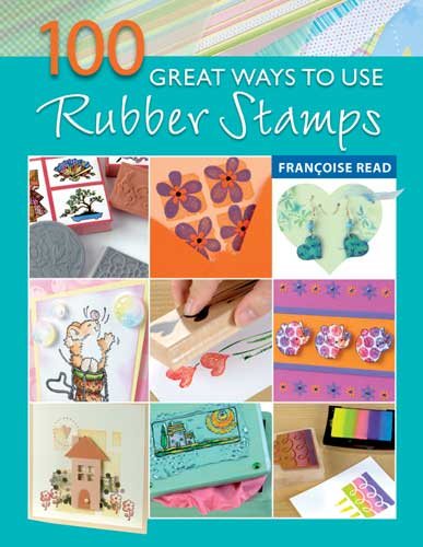 100 Great Ways with Rubber Stamps (101 Great Ways) cover