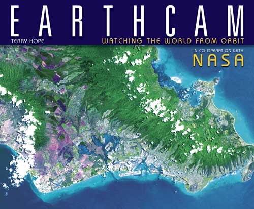 Earthcam: Watching the World From Orbit cover