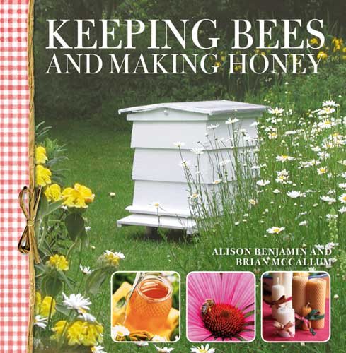 Keeping Bees And Making Honey cover