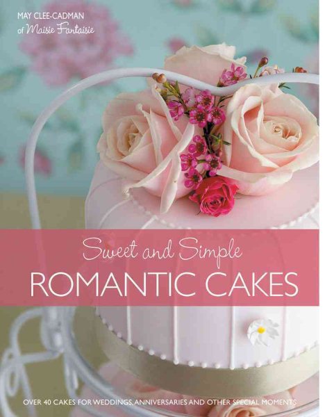 Cakes for Romantic Occasions cover