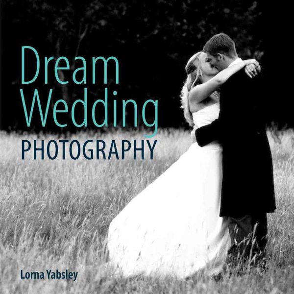 Dream Wedding Photography cover