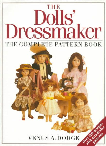 The Doll's Dressmaker: The Complete Pattern Book cover