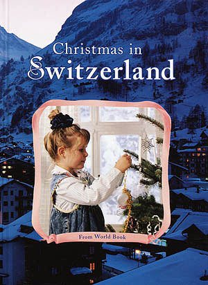 Christmas in Switzerland (Christmas Around the World) (Christmas Around the World Series) cover