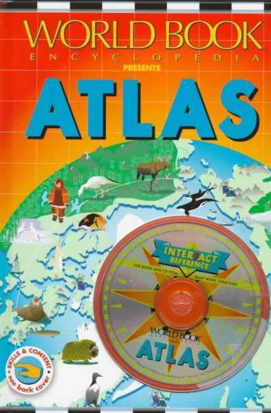 Atlas Interfact Reference: The Book and Cd-Rom That Work Together (World Book Encyclopedia) cover