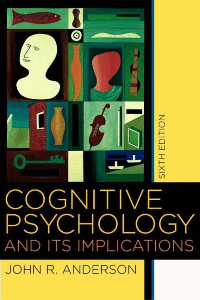 Cognitive Psychology and its Implications, Sixth Edition cover