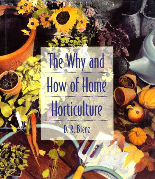 The Why and How of Home Horticulture cover