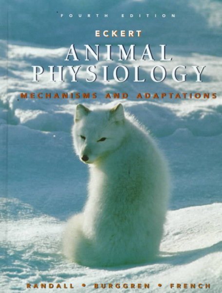 Eckert Animal Physiology: Mechanisms and Adaptations cover