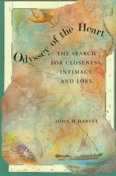 Odyssey of the Heart: The Search of Closeness, Intimacy, and Love cover