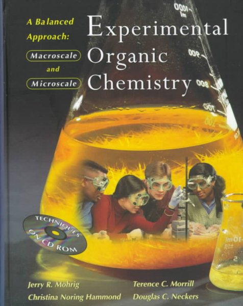 Experimental Organic Chemistry: A Balanced Approach : Macroscale and Microscale cover