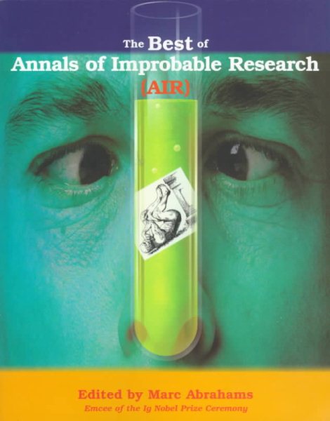The Best of Annals of Improbable Research cover