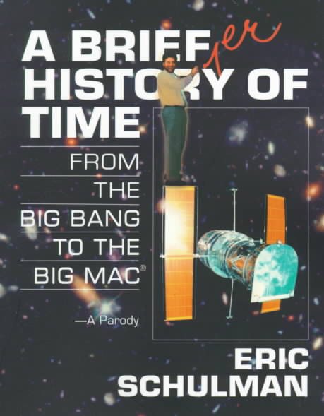A Briefer History of Time:  From the Big Bang to the Big Mac cover
