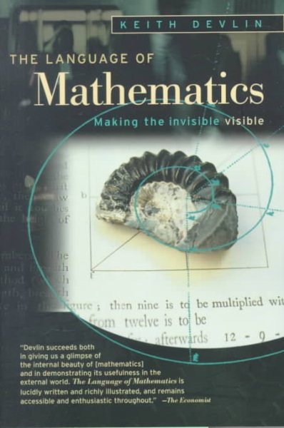 The Language of Mathematics: Making the Invisible Visible cover