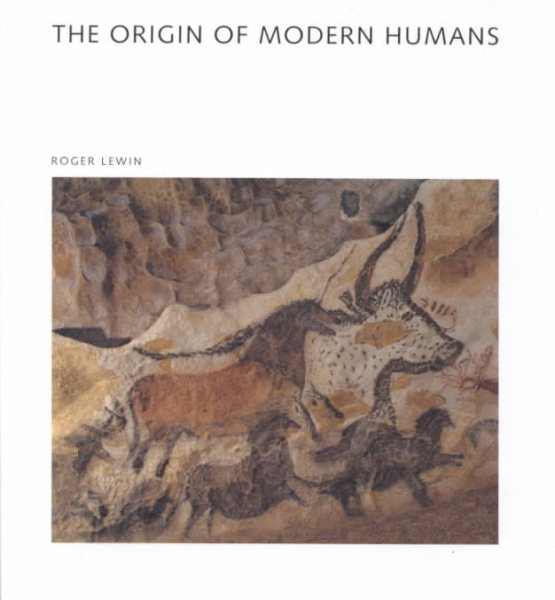 The Origin of Modern Humans (Scientific American Library) cover