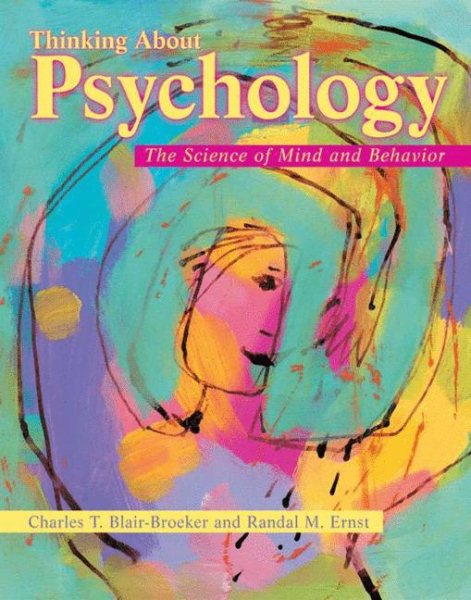 Thinking About Psychology: The Science of Mind and Behavior cover
