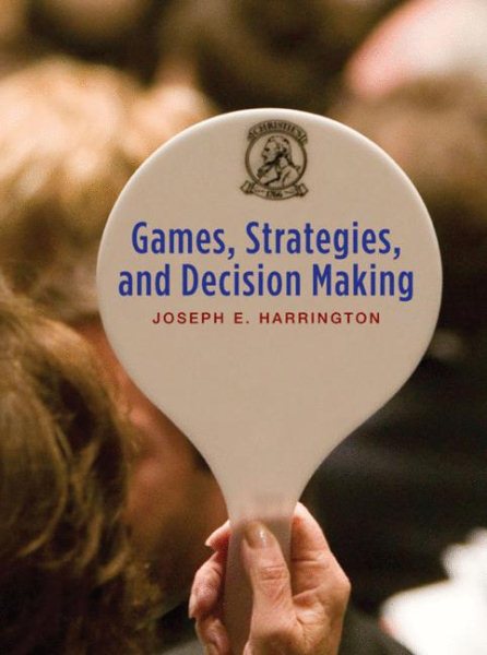 Games, Strategies and Decision Making cover
