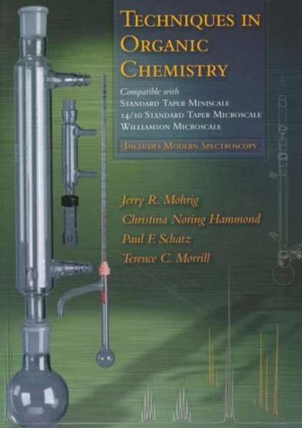Techniques in Organic Chemistry: Miniscale, Standard-Taper Microscale, Williamson Microscale cover