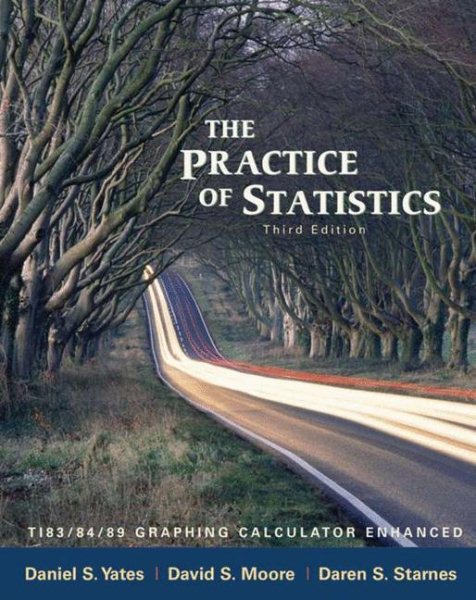 The Practice of Statistics: TI-83/84/89 Graphing Calculator Enhanced cover