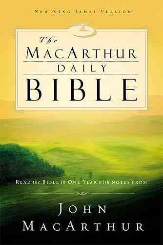 The MacArthur Daily Bible: Read the Bible in One Year, with Notes from John MacArthur cover