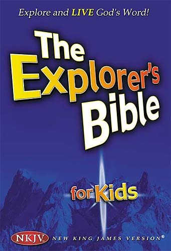 The Explorer's Bible for Kids: Explore and Live God's Word cover