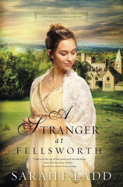 A Stranger at Fellsworth (A Treasures of Surrey Novel) cover
