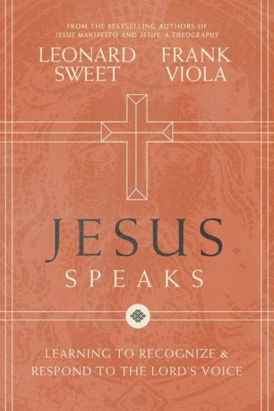 Jesus Speaks: Learning to Recognize and Respond to the Lord's Voice cover
