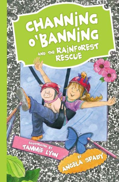 Channing O'Banning and the Rainforest Rescue cover