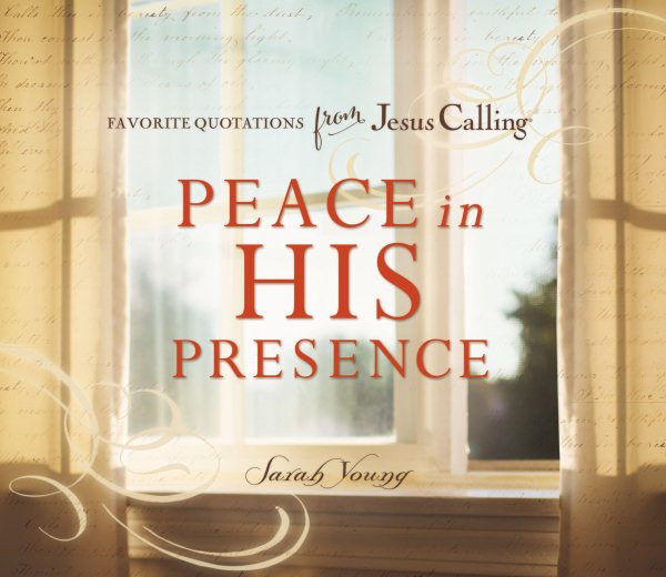 Peace in His Presence: Favorite Quotations from Jesus Calling cover