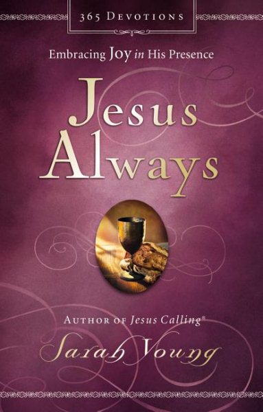 Jesus Always: Embracing Joy in His Presence (Jesus Calling®) cover