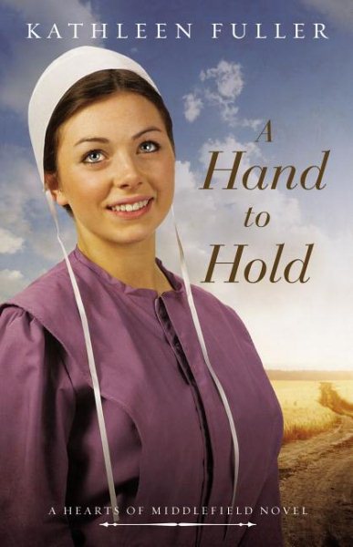 A Hand to Hold (A Hearts of Middlefield Novel) cover
