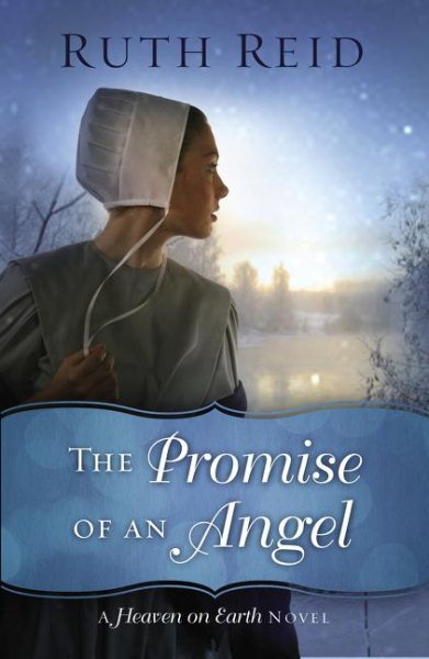 The Promise of an Angel (A Heaven On Earth Novel) cover
