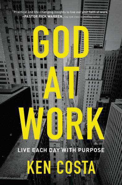God at Work: Live Each Day with Purpose cover