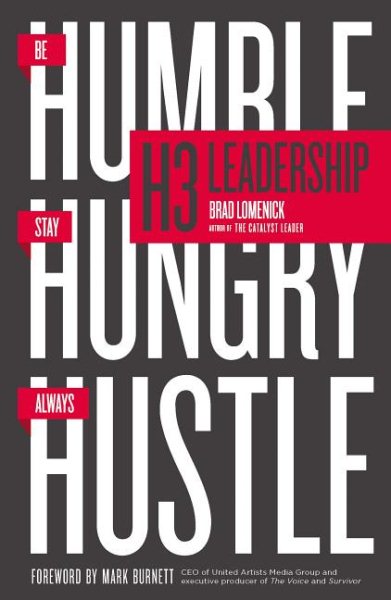 H3 Leadership: Be Humble. Stay Hungry. Always Hustle. cover