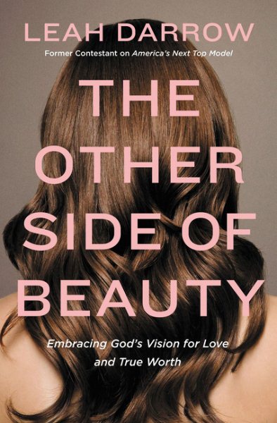 The Other Side of Beauty: Embracing God's Vision for Love and True Worth cover