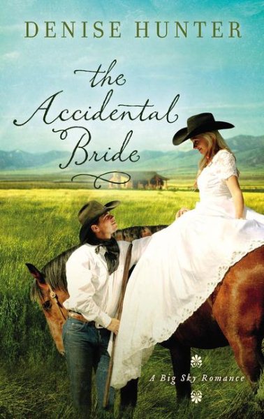 The Accidental Bride (A Big Sky Romance) cover