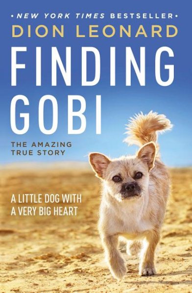 Finding Gobi: A Little Dog with a Very Big Heart cover