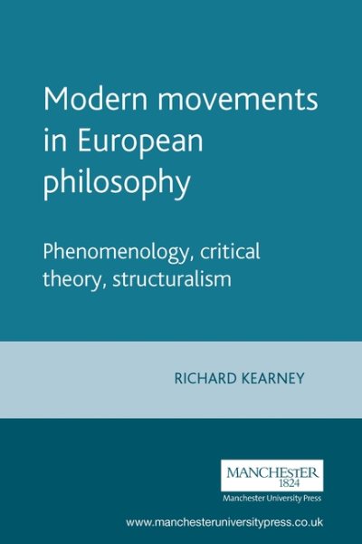 Modern movements in European philosophy: Phenomenology, critical theory, structuralism cover