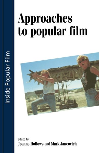 Approaches to popular film (Inside Popular Film) cover
