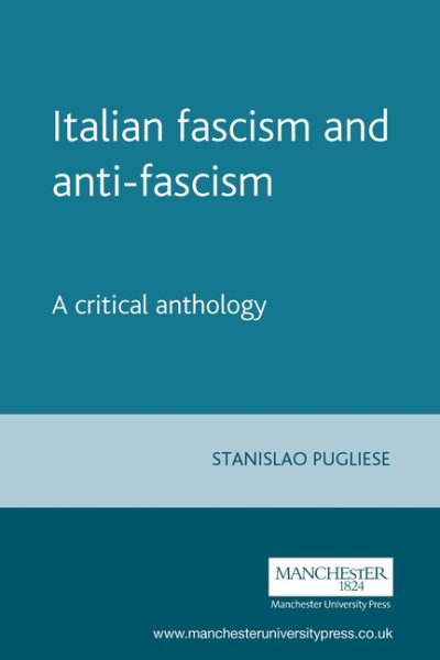 Italian fascism and anti-fascism: A critical anthology (Italian Texts) cover